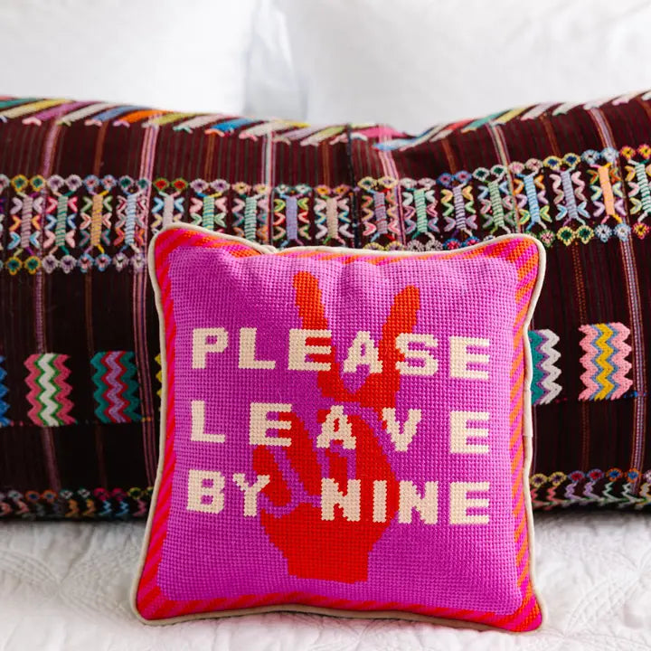 Needlepoint Pillow -Please Leave by 9