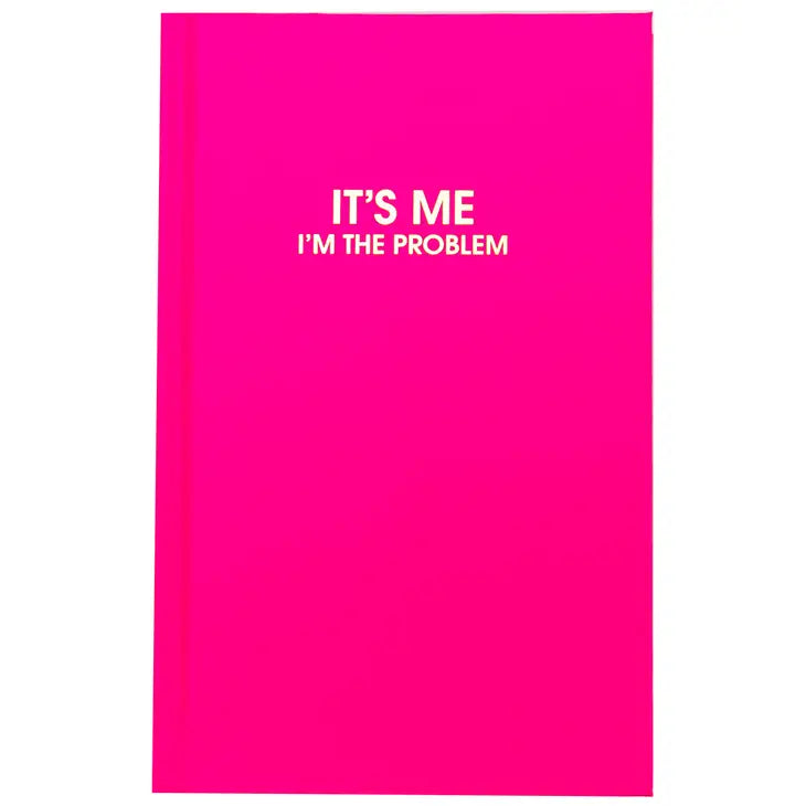 Journal - I'm the Problem