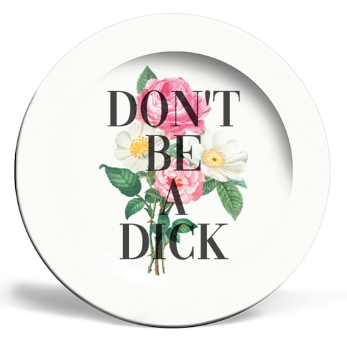 
            
                Load image into Gallery viewer, Don&amp;#39;t Be a Dick Decorative plate
            
        